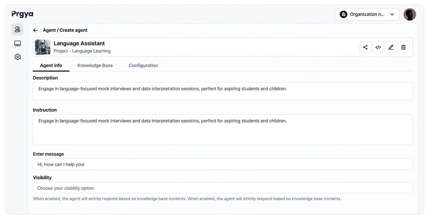 Prgya agent creation screen showing agent description, instructions, enter message, and visibility settings