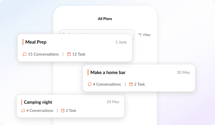 All Plans list with Meal Prep, Make a home bar, and Camping night planning cards showing conversation and task counts